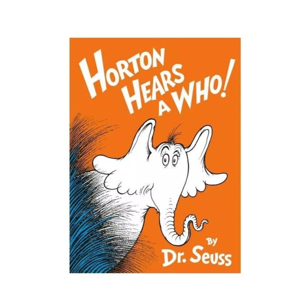 Horton Hears a Who! by Dr. Seuss (Hardcover)